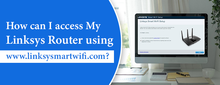 How-can-I-access-My-Linksys-Router-using-www-linksysmartwifi-com-02